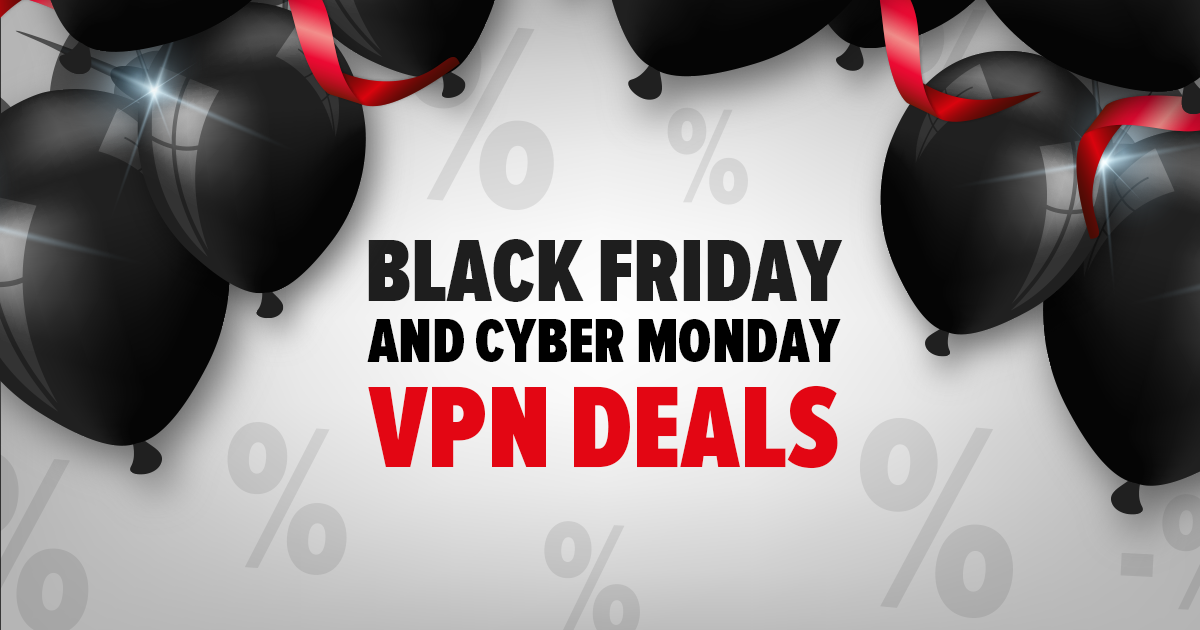 De beste VPN-deals voor Black Friday/Cyber Monday 2022