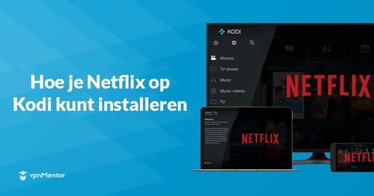Jouw ultieme gids voor het installeren van Netflix op Kodi