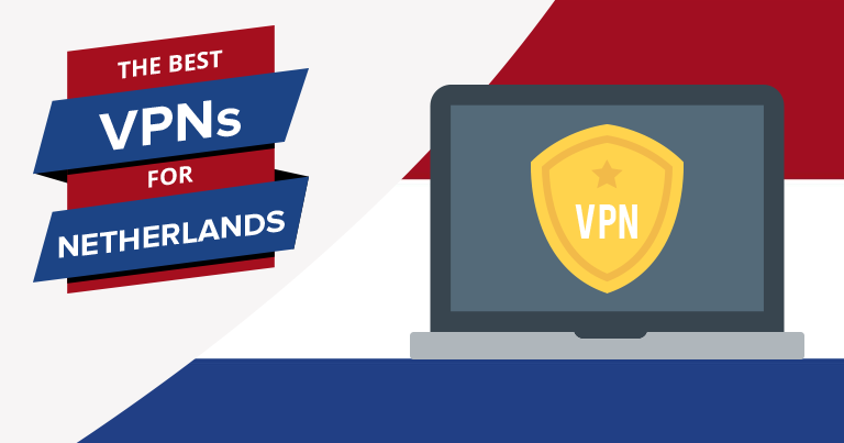De 5 beste VPN's voor Nederland in 2023 — Snel en veilig