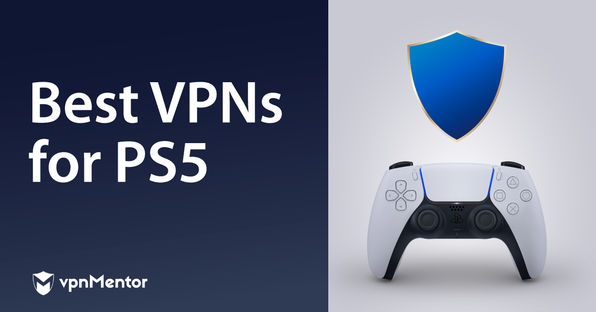 5 beste VPN's voor PS4/PS5 + eenvoudige installatie 2022