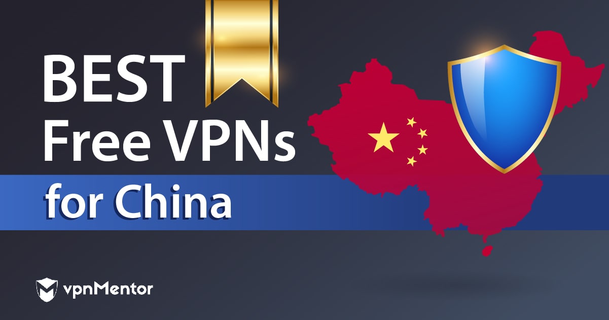 De Beste GRATIS VPN’s voor China (Die Echt Werken in 2023)