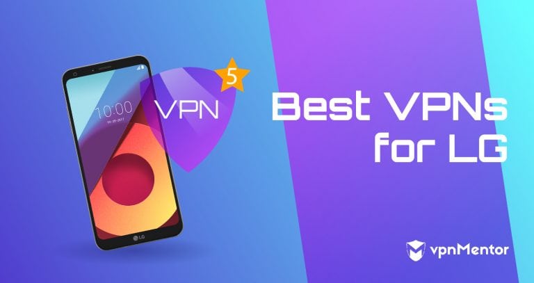 5 beste VPN's voor LG Smart TV in 2024 + installatiegids