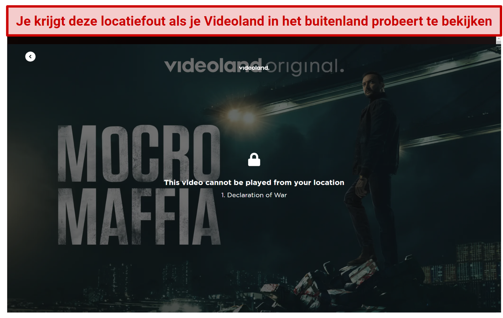 A screenshot of Videoland's location error message when you try to watch its content outside the Netherlands